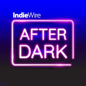 شعار سلسلة "IndieWire After Dark" بتصميم نيوني وردي على خلفية زرقاء، يعكس موضوع مراجعة أفلام منتصف الليل السينمائية.